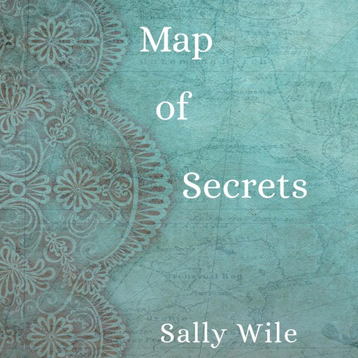 Map of Secrets, Sally Wile