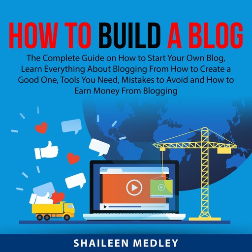 How to Build a Blog, Shaileen Medley