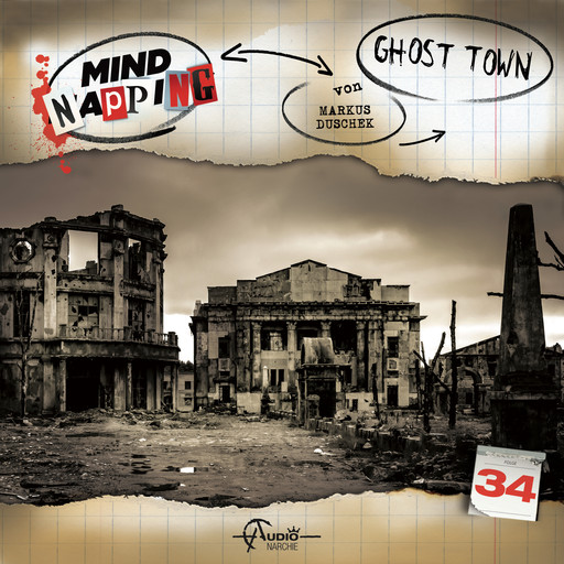 MindNapping, Folge 34: Ghost Town, Markus Duschek