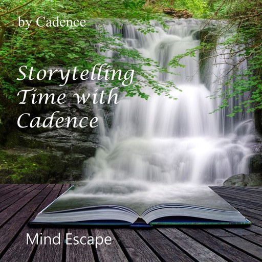 Storytelling Time with Cadence, Cadence