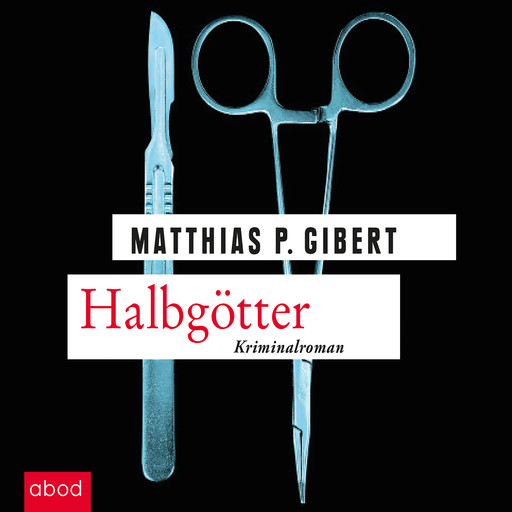 Halbgötter, Matthias P. Gibert