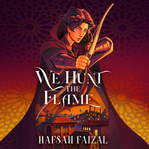 We Hunt the Flame, Hafsah Faizal