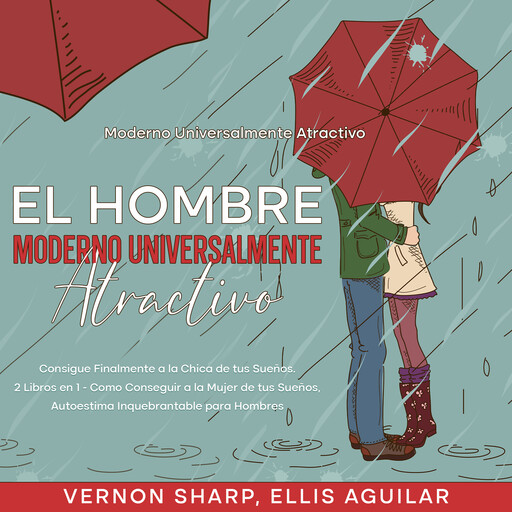 El Hombre Moderno Universalmente Atractivo, Ellis Aguilar, Vernon Sharp