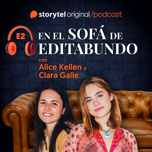 En el sofá de Editabundo con Clara Galle y Alice Kellen, Pablo Lopez