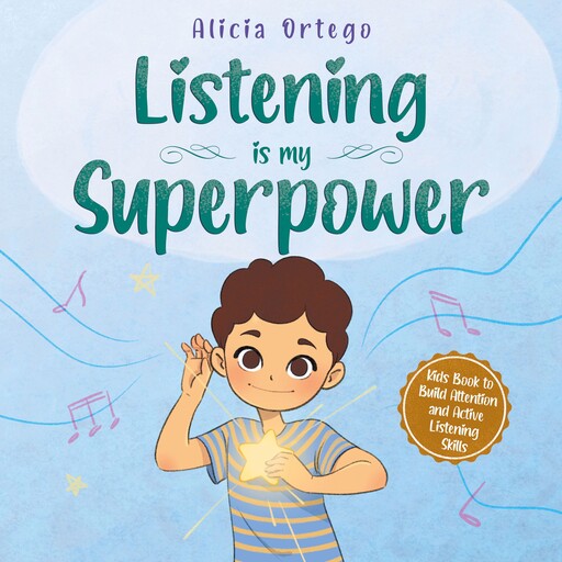 Listening is My Superpower, Alicia Ortego