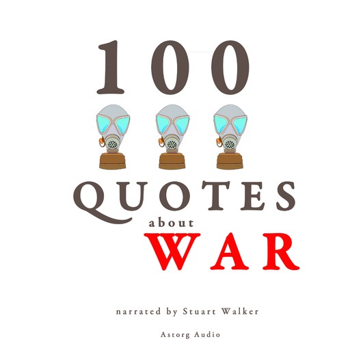 100 Quotes About War, John Mac