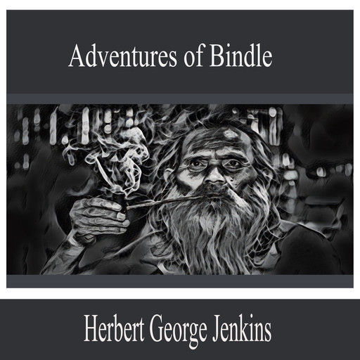 Adventures of Bindle, Herbert George Jenkins