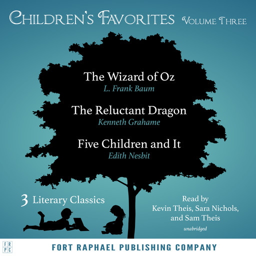 Children's Favorites - Volume III, Edith Nesbit, Kenneth Grahame, L. Baum