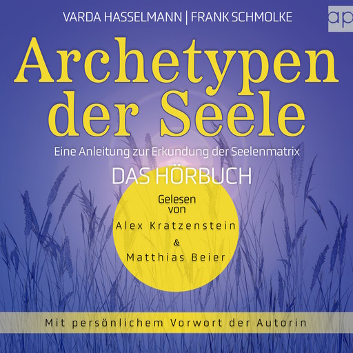 Archetypen der Seele, Varda Hasselmann, Frank Schmolke