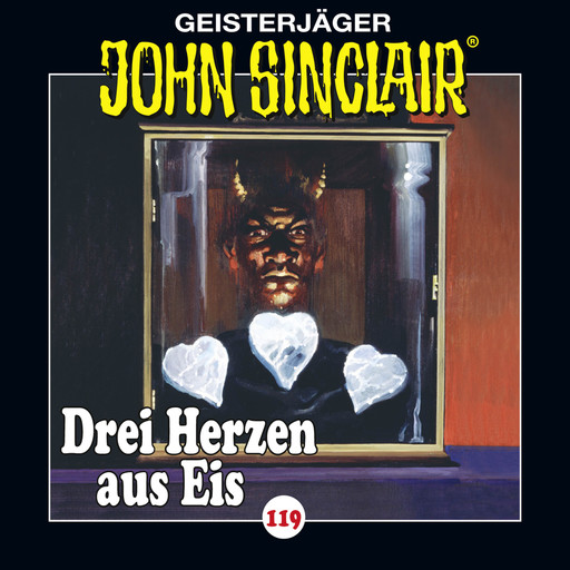 John Sinclair, Folge 119: Drei Herzen aus Eis. Teil 1 von 4 (Gekürzt), Jason Dark