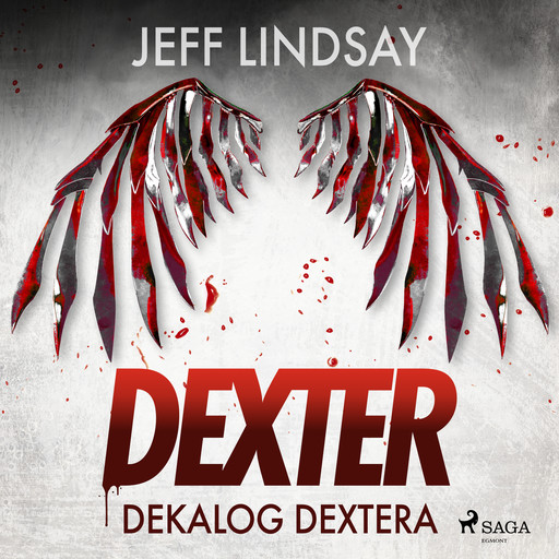 Dekalog Dextera, Jeff Lindsay