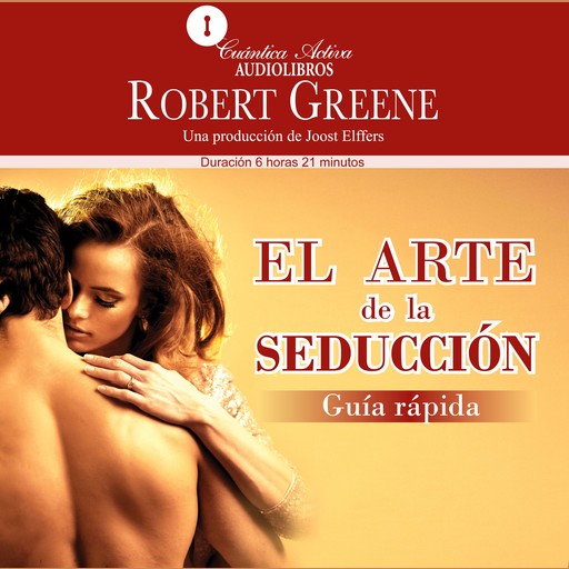 El arte de la seducción, Guía rápida, Rober Greene