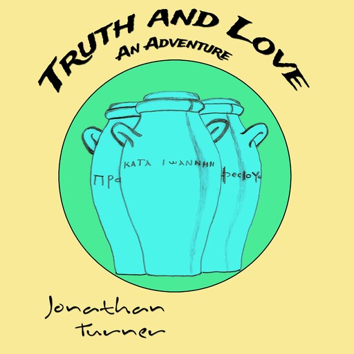 Truth And Love, Jonathan Turner