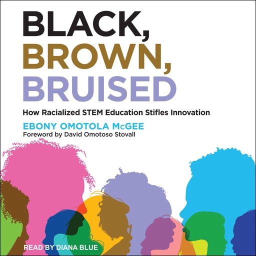 Black, Brown, Bruised, David Omotoso Stovall, Ebony Omotola McGee