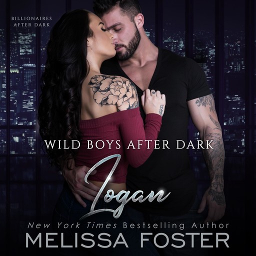 Wild Boys After Dark: Logan, Melissa Foster