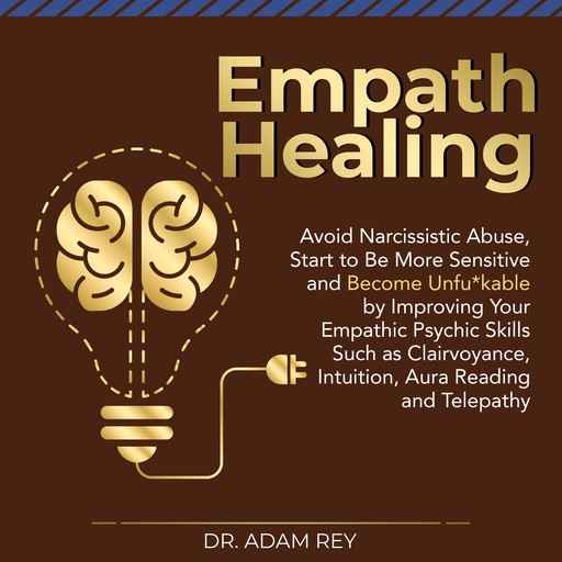 Empath healing, Adam Rey
