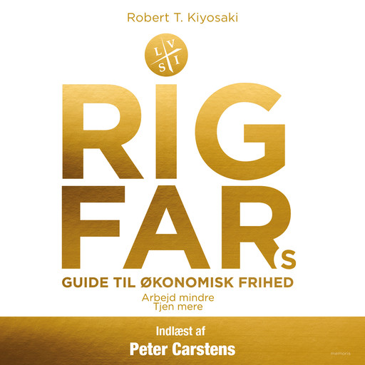 Rig fars guide til økonomisk frihed, Robert T. Kiyosaki
