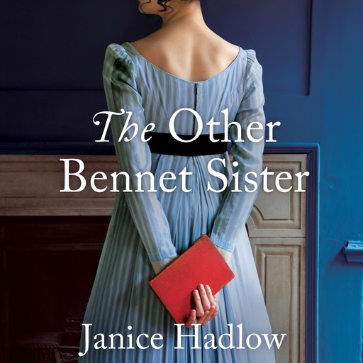 The Other Bennet Sister, Janice Hadlow