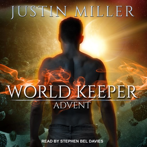 World Keeper: Advent, Justin Miller