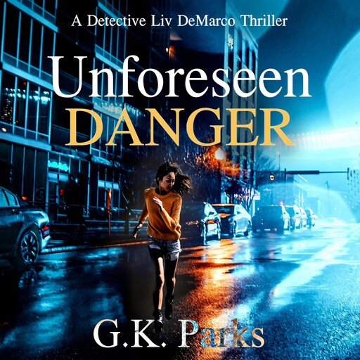 Unforeseen Danger, G.K. Parks