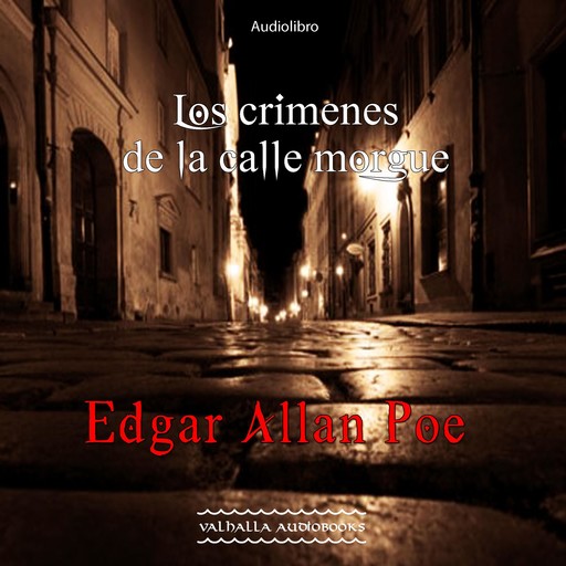 Los crimenes de la calle morgue, Edgar Allan Poe