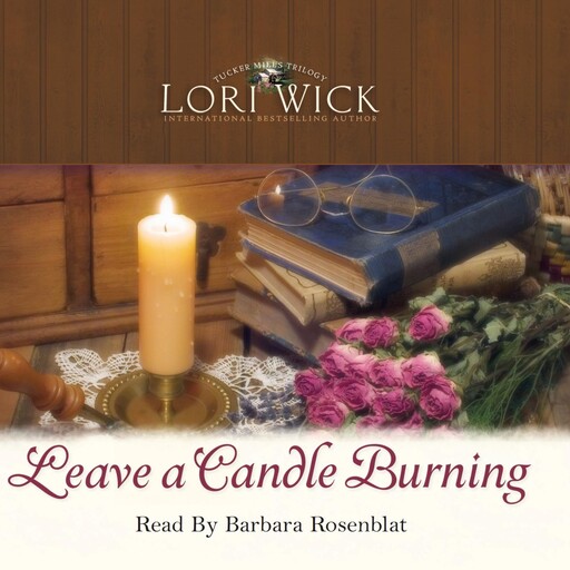 Leave a Candle Burning, Lori Wick