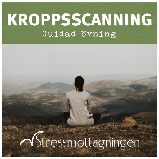 Kroppsscanning – Guidad övning, Stressmottagningen