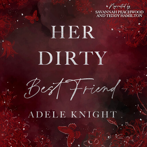 Her Dirty Best Friend, Adele Knight