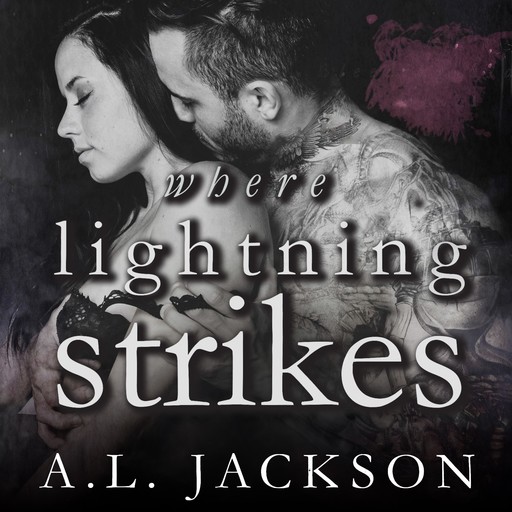Where Lightning Strikes, A.L. Jackson