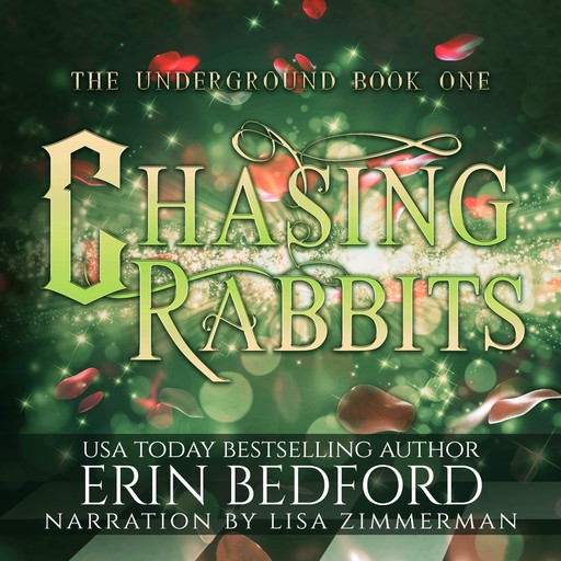Chasing Rabbits, ERIN BEDFORD