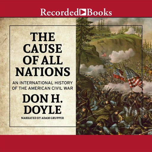 The Cause of All Nations, Don H. Doyle