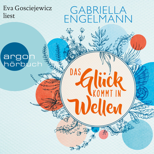 Das Glück kommt in Wellen - Zauberhaftes Lütteby, Band 2 (Ungekürzte Lesung), Gabriella Engelmann