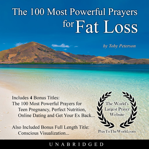 The 100 Most Powerful Prayers for Fat Loss, Toby Peterson