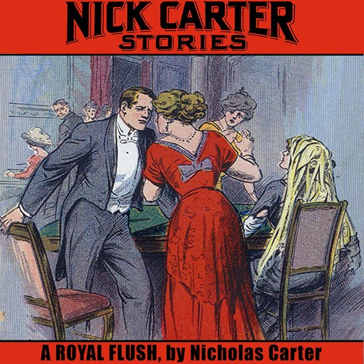 A Royal Flush, Nick Carter