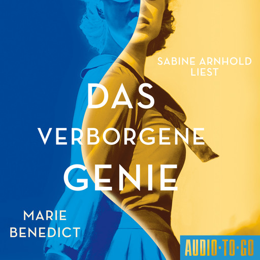 Das verborgene Genie - Starke Frauen im Schatten der Weltgeschichte, Band 5 (ungekürzt), Marie Benedict