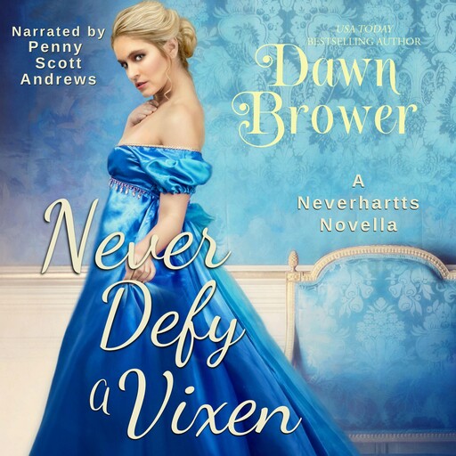 Never Defy a Vixen, Dawn Brower