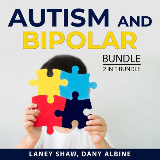 Autism and Bipolar Bundle, 2 in 1 Bundle, Laney Shaw, Dany Albine