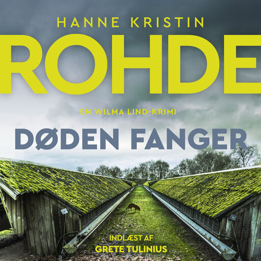 Døden fanger - 4, Hanne Kristin Rohde