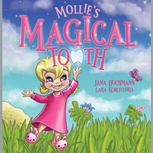 Mollie's Magical Tooth, Jana Buchmann