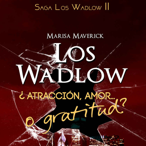 Los Wadlow II, Marisa Maverick
