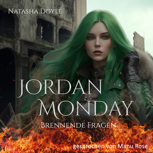 Jordan Monday: Brennende Fragen, Natasha Doyle