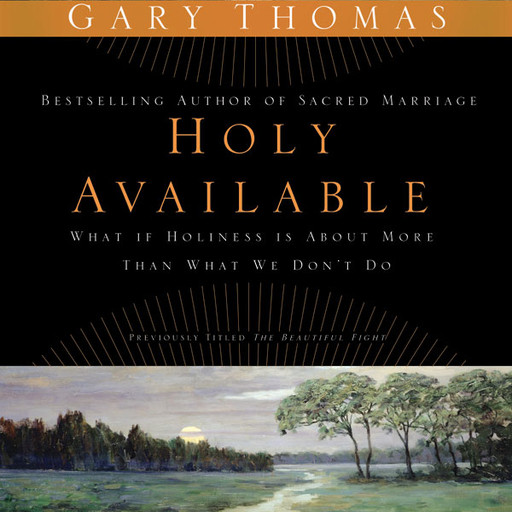 Holy Available, Gary Thomas