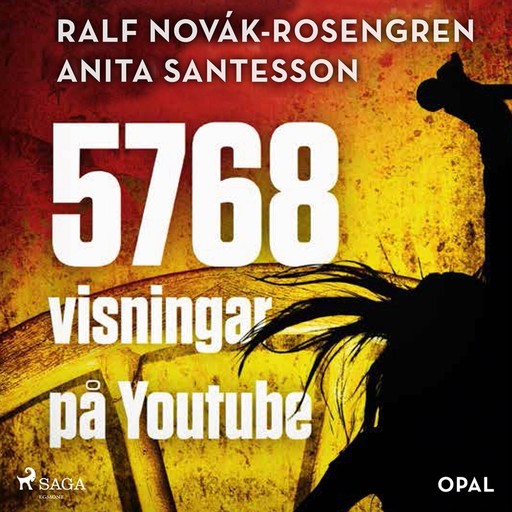5768 visningar på Youtube, Anita Santesson, Ralf Novák-Rosengren