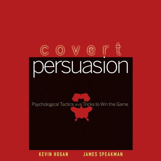 Covert Persuasion, JAMES SPEAKMAN, KEVIN HOGAN