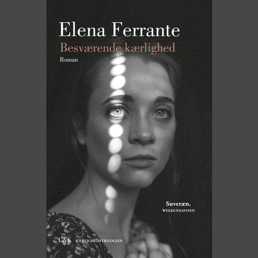 Besværende kærlighed, Elena Ferrante