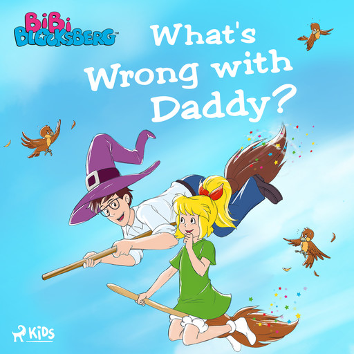 Bibi Blocksberg - What's Wrong with Daddy?, Kiddinx Media GmbH