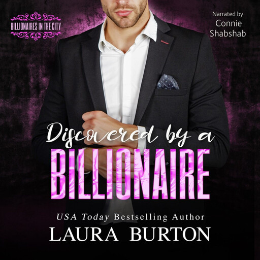 Discovered by a Billionaire, Laura Burton