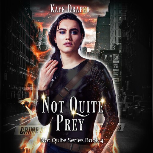 Not Quite Prey, Kaye Draper