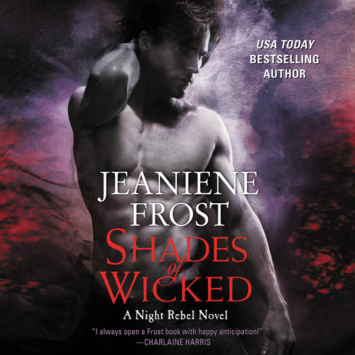 Shades of Wicked, Jeaniene Frost