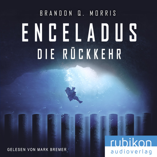 Enceladus - Die Rückkehr (Eismond 4), Brandon Q. Morris
